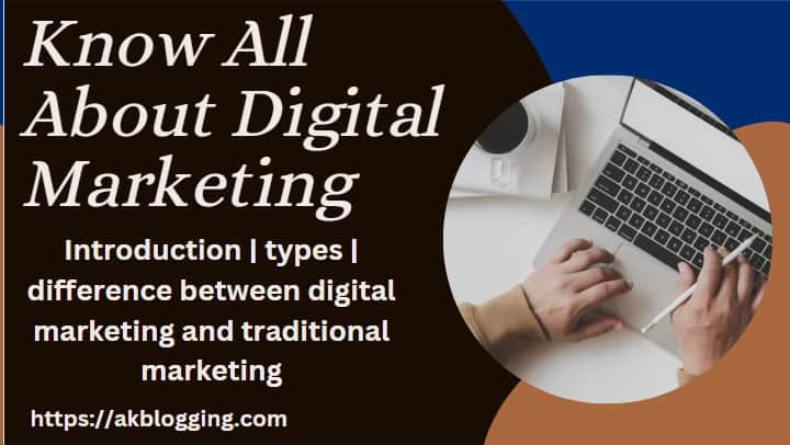 What Is Digital Marketing And Its Types?